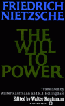 The Will to Power - Friedrich Nietzsche, Walter Kaufmann