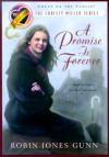 A Promise Is Forever - Robin Jones Gunn, Janet Kobobel Grant