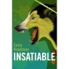 Insatiable (A Sydney Rye Novel, #3) - Emily Kimelman