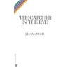 The Catcher in the Rye - J.D. Salinger