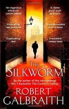 The Silkworm - Robert Galbraith