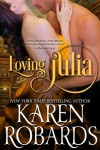 Loving Julia - Karen Robards