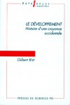 Le développement: Histoire d'une croyance occidentale  - Gilbert Rist