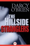 The Hillside Stranglers - Darcy O'Brien