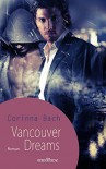 Vancouver Dreams - Corinna Bach
