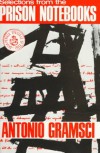 Selections from the Prison Notebooks of Antonio Gramsci - Antonio Gramsci, Geoffrey N. Smith, Quintin Hoare