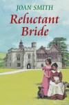 Reluctant Bride - Joan Smith