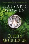 Caesar's Women  - Colleen McCullough