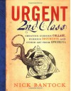 Urgent 2nd Class: Creating Curious Collage, Dubious Documents, and Other Art from Ephemera - Nick Bantock
