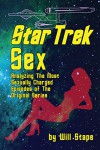 Star Trek Sex - Will Stape