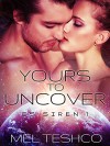 Yours to Uncover: ES Siren 1 - Mel Teshco