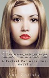 Corrections (Perfect Partners, Incorporated Book 5) - Ann Christy