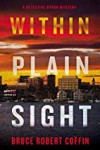 Within Plain Sight - Bruce Robert Coffin