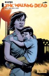 The Walking Dead, Issue #132 - Robert Kirkman, Charlie Adlard, Cliff Rathburn