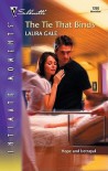 The Tie That Binds (Silhouette Intimate Moments No. 1260) - Laura Gale