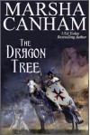 The Dragon Tree - Marsha Canham