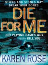 Die For Me  - Karen Rose