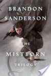 Mistborn Trilogy (Mistborn, #1-3) - Brandon Sanderson