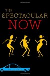 The Spectacular Now - Tim Tharp