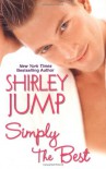 Simply The Best - Shirley Jump