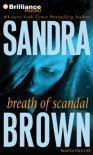 Breath of Scandal (Audiocd) - Sandra Brown, Dick Hill