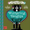 Wuthering Heights: A BabyLit  Weather Primer (Little Miss Bronte) - Jennifer Adams