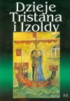 Dzieje Tristana i Izoldy - Joseph Bédier