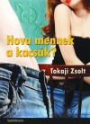 Hova mennek a kacsák? - Tokaji Zsolt