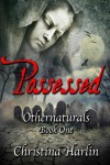 Othernaturals Book One: Possessed (Volume 1) - Christina Harlin
