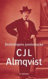 Drottningens juvelsmycke - Carl Jonas Love Almqvist