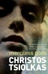 Merciless Gods - Christos Tsiolkas