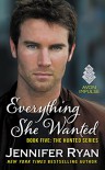 Everything She Wanted: Book Five: The Hunted Series - Jennifer Ryan