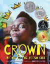 Crown: An Ode to the Fresh Cut - Derrick Barnes, Gordon C. James