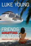 Friends Wanting Benefits - Luke Young
