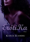 Erótika (Romántica, #1) - Karol Scandiu