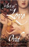 The Art of Love - Ovid, Stanley Appelbaum