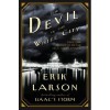 The Devil in the White City: Murder, Magic, and Madness at the Fair - Erik Larson