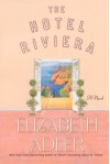 The Hotel Riviera - Elizabeth Adler
