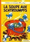 La Soupe aux Schtroumpfs - Peyo, Yvan Delporte