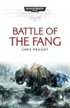 Battle of the Fang - Chris Wraight
