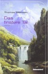 Das finstere Tal - Thomas Willmann