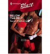 Below the Belt (Harlequin Blaze, #404) - Sarah Mayberry