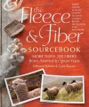 The Fleece & Fiber Sourcebook - Deborah Robson, Carol Ekarius