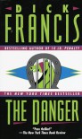 The Danger - Dick Francis