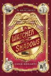 The Watcher in the Shadows (Inquisitor's Apprentice) - Ms. Chris Moriarty