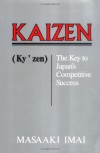 Kaizen: The Key To Japan's Competitive Success - Masaaki Imai