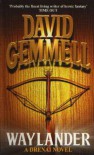 Waylander (A Drenai Novel) - David Gemmell