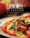 EatingWell in Season: The Farmers' Market Cookbook - Jessie Price, EatingWell Magazine