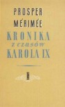 Kronika z czasów Karola IX - Prosper Merimee