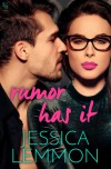 Rumor Has It - Jessica Lemmon